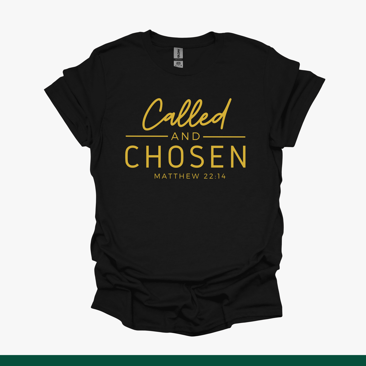 Called and Chosen Tee