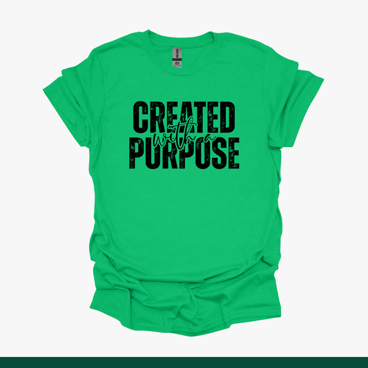Created with a Purpose Faith Tee
