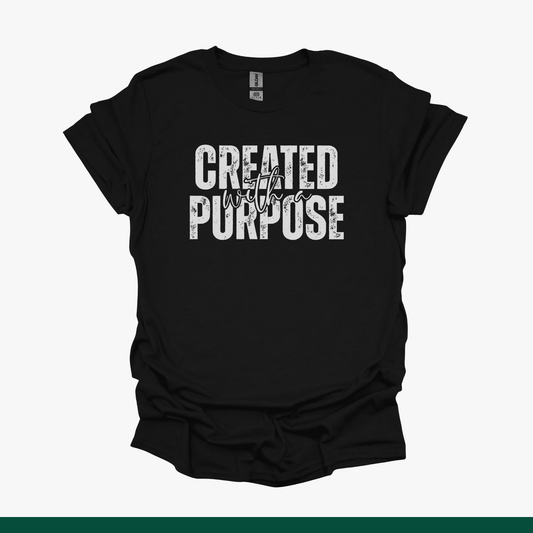 Created with a Purpose Faith Tee