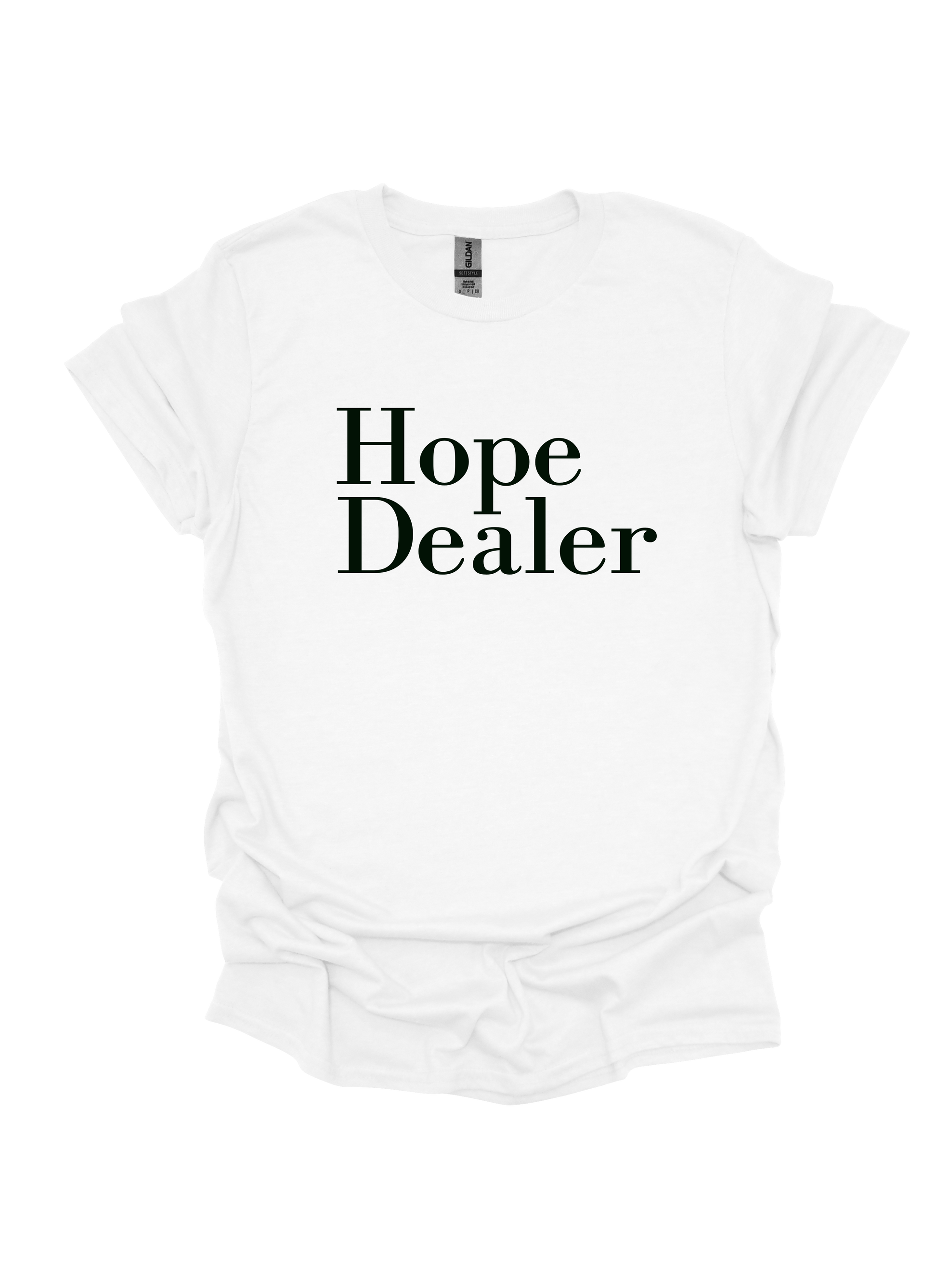 White t-shirt with 'Hope Dealer' text on a white background